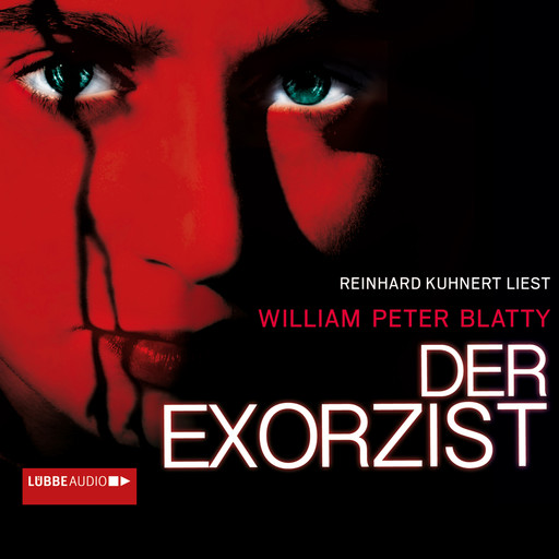 Der Exorzist (Ungekürzt), William Peter Blatty