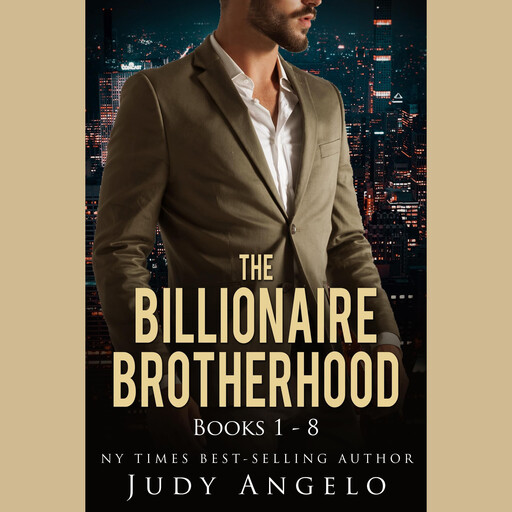 The Billionaire Brotherhood Double Collection Bks 1 - 8, Judy Angelo