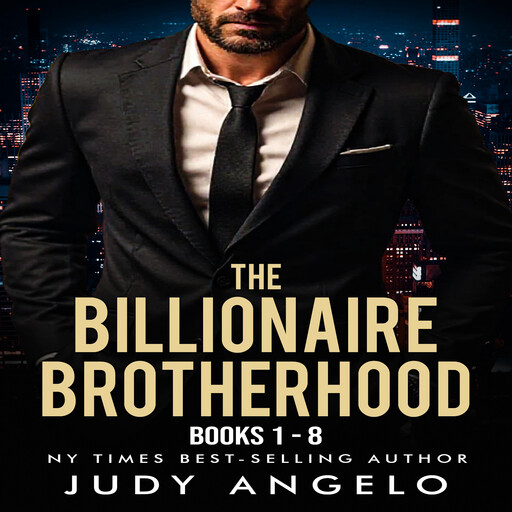 The Billionaire Brotherhood Double Collection Bks 1 to 8, Judy Angelo