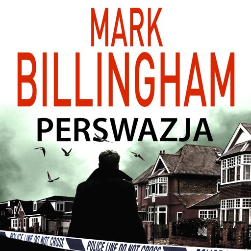 Perswazja, Mark Billingham