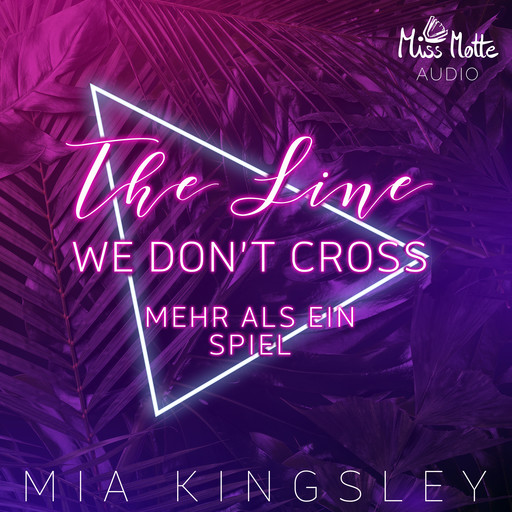 The Line We Don't Cross, Mia Kingsley