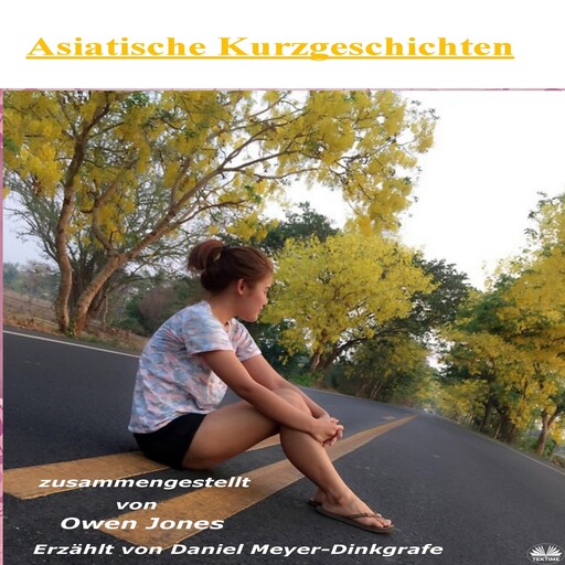 Asiatische Kurzgeschichten, Owen Jones, Trevor Aindow, Jennifer J. Chow, David Collier, Bernard Foong, Gay Ingram, Sarah Mallery, Mike Lord