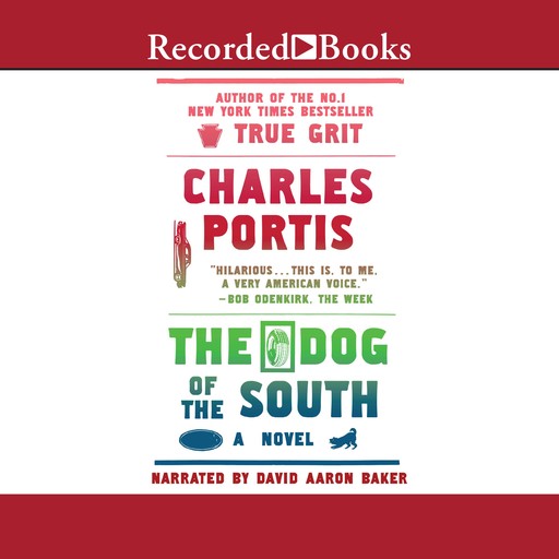 Dog of the South, Charles Portis