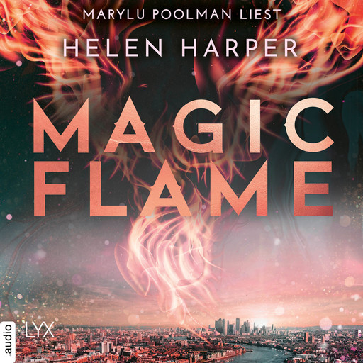 Magic Flame - Firebrand-Reihe, Teil 2 (Ungekürzt), Helen Harper