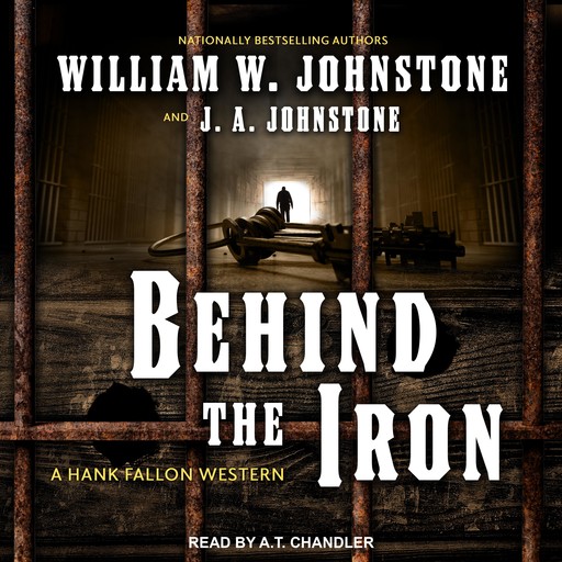 Behind the Iron, William Johnstone, J.A. Johnstone