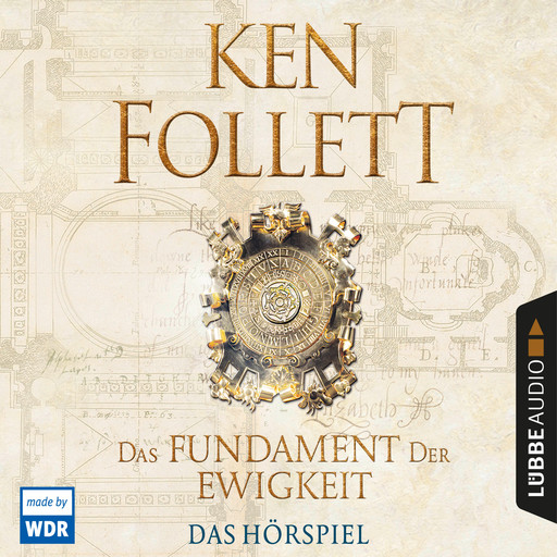 Das Fundament der Ewigkeit (Hörspiel des WDR), Ken Follett