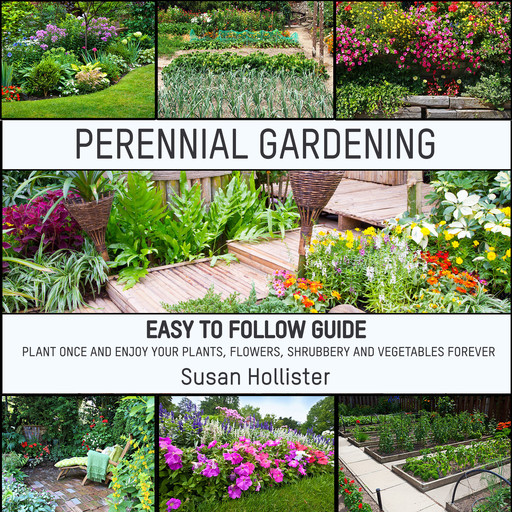 Perennial Gardening, Susan Hollister