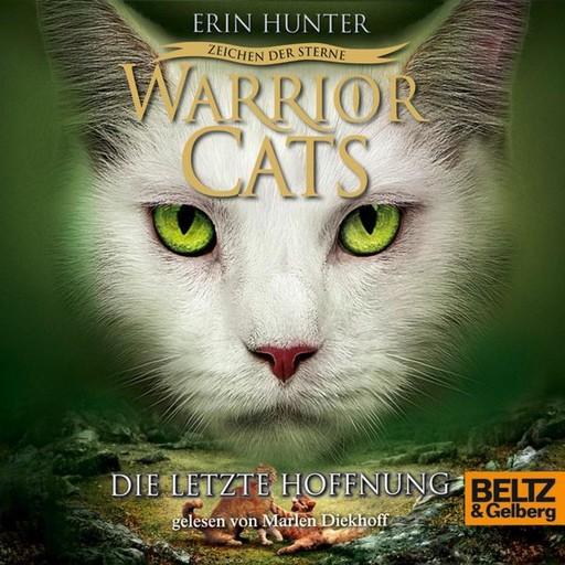 Warrior Cats - Zeichen der Sterne. Die letzte Hoffnung, Erin Hunter