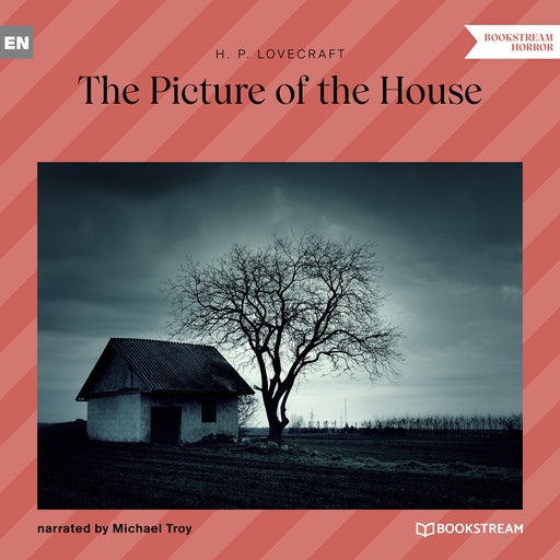 The Picture in the House (Unabridged), Howard Lovecraft