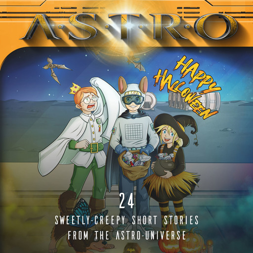 Halloween - 24 sweetly-creepy Short Stories from the ASTRO-Universe, Robert Martin, Manuela