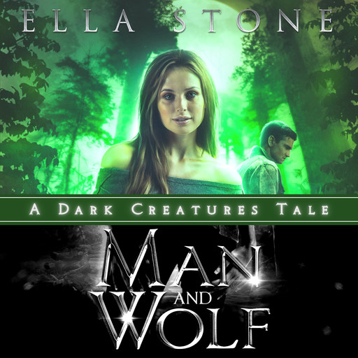 Man and Wolf, Ella Stone