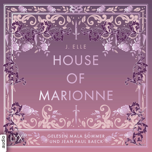 House of Marionne - House of Marionne, Teil 1 (Ungekürzt), J. Elle