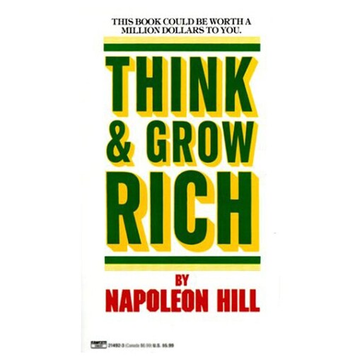 Think and Grow Rich, Napoleon Hill