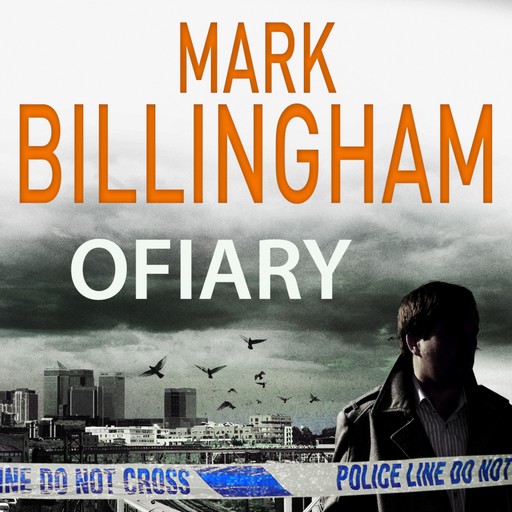 Ofiary, Mark Billingham