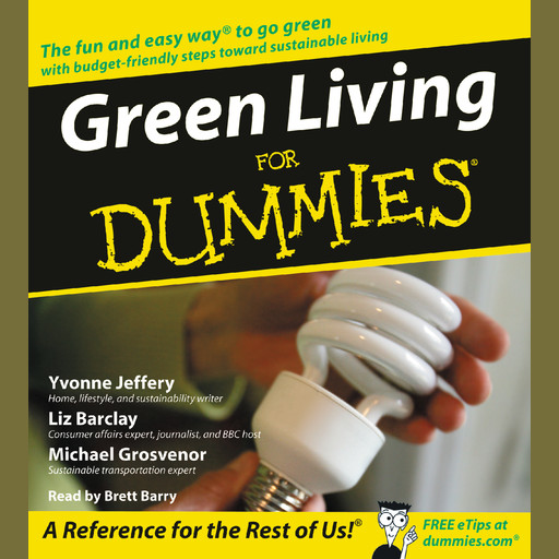 Green Living for Dummies, Liz Barclay