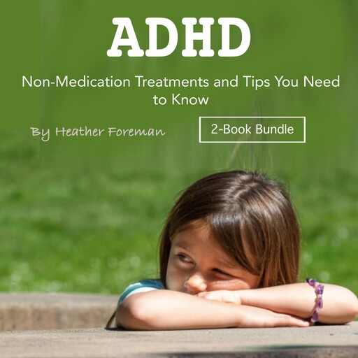 ADHD, Heather Foreman