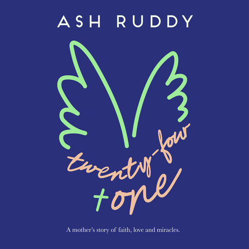 Twenty-four + One, Ash Ruddy