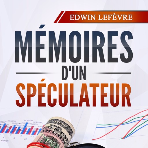 Mémoires d'un spéculateur, Edwin Lefèvre