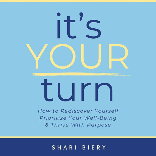 It's Your Turn, Shari Biery