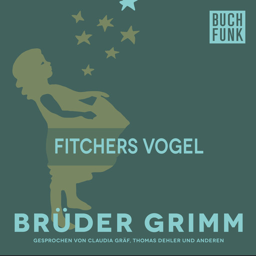 Fitchers Vogel, Gebrüder Grimm