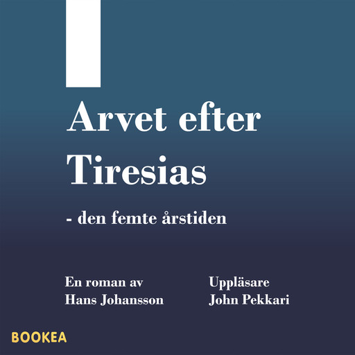Arvet efter Tiresias - den femte årstiden, Hans Johansson