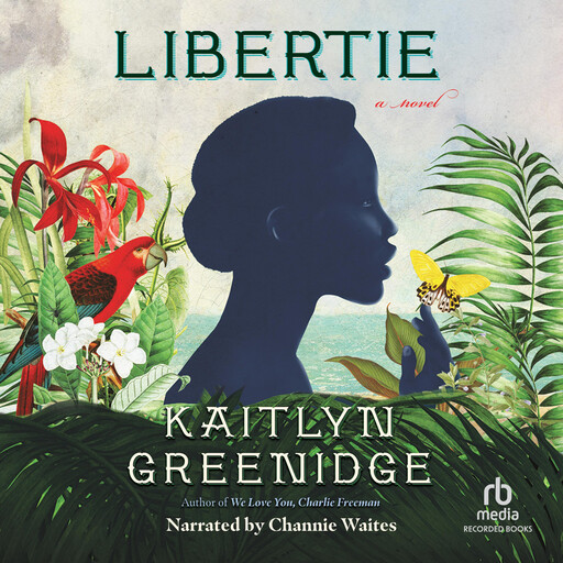 Libertie, Kaitlyn Greenidge