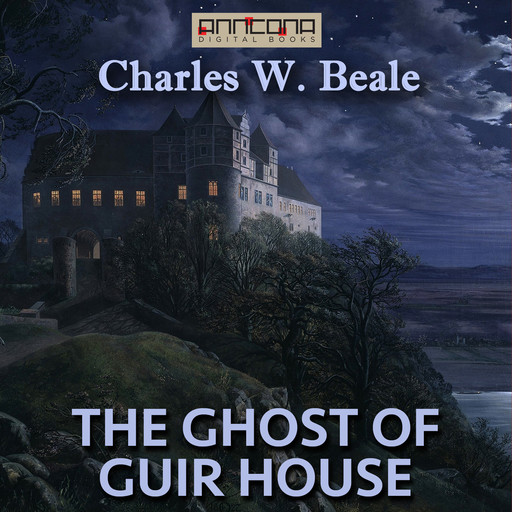 The Ghost of Guir House, Charles W. Beale