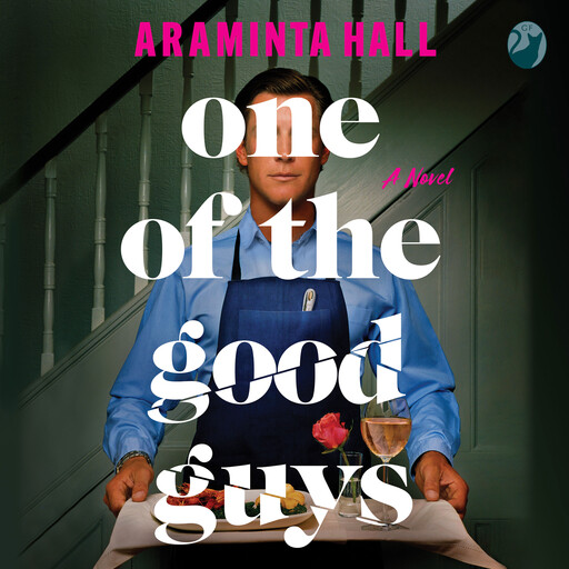One of the Good Guys, Araminta Hall