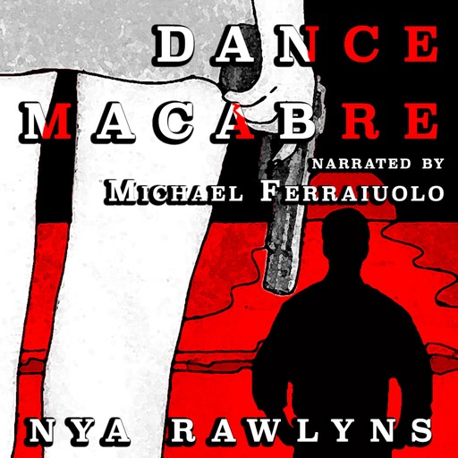 Dance Macabre, Nya Rawlyns