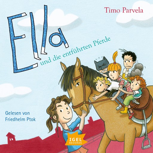 Ella 20. Ella und die entführten Pferde, Timo Parvela