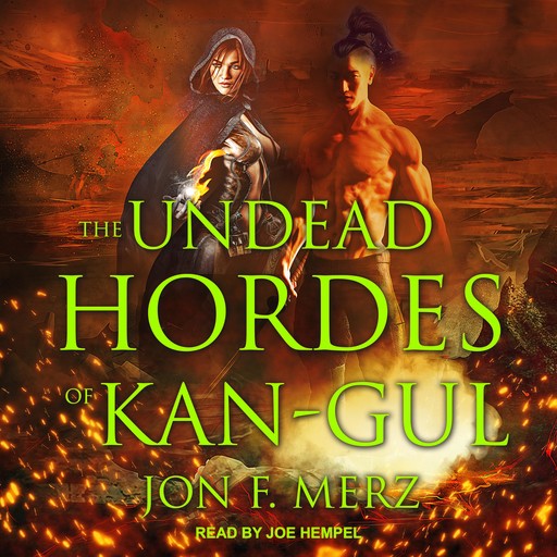 The Undead Hordes of Kan-Gul, Jon F. Merz