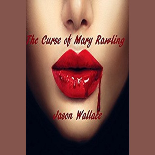 The Curse of Mary Rawling, Jason Wallace