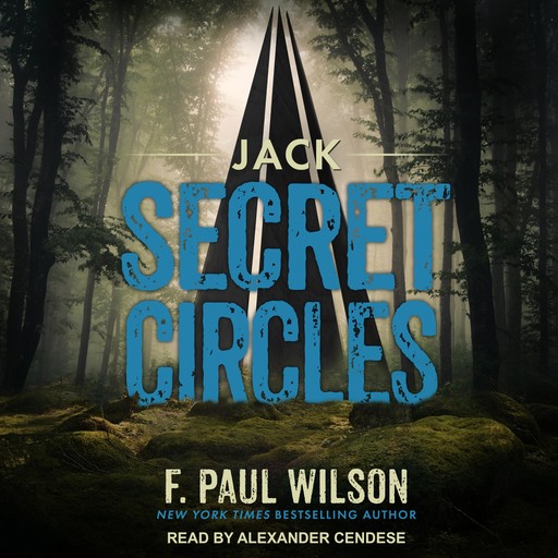 Jack: Secret Circles, F. Paul Wilson