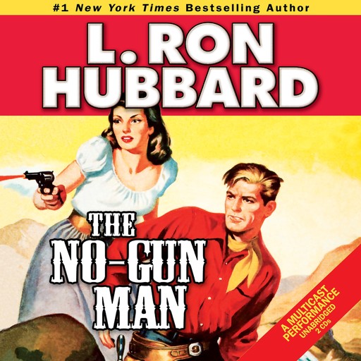 The No-Gun Man, L.Ron Hubbard