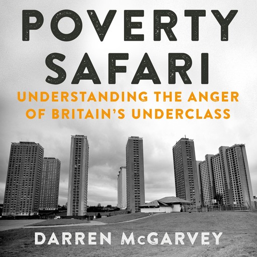 Poverty Safari, Darren McGarvey