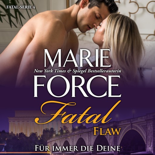 Fatal Flaw - Für immer die Deine, Marie Force
