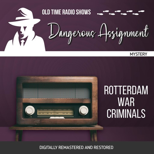 Dangerous Assignment: Rotterdam War Criminals, Adrian Gendot, Robert Ryf