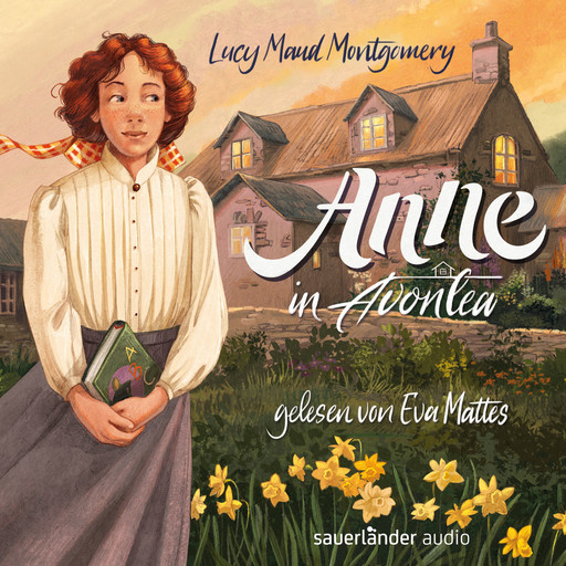 Anne in Avonlea - Anne auf Green Gables, Band 2 (Ungekürzte Lesung), Lucy Maud Montgomery