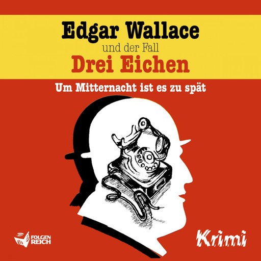 Edgar Wallace und der Fall Drei Eichen, Ludger Billerbeck, Christopher Knock