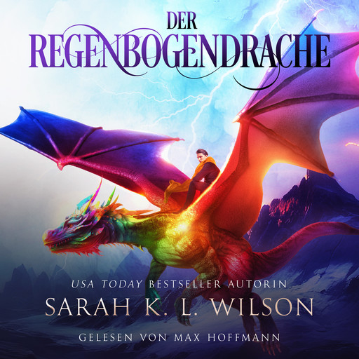 Der Regenbogendrache - Tochter der Drachen 6 - Winterfeld Hörbuch, Sarah K.L. Wilson