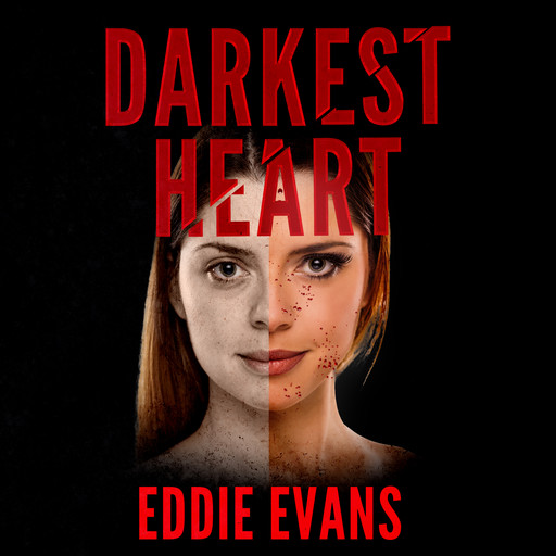Darkest Heart, Eddie Evans