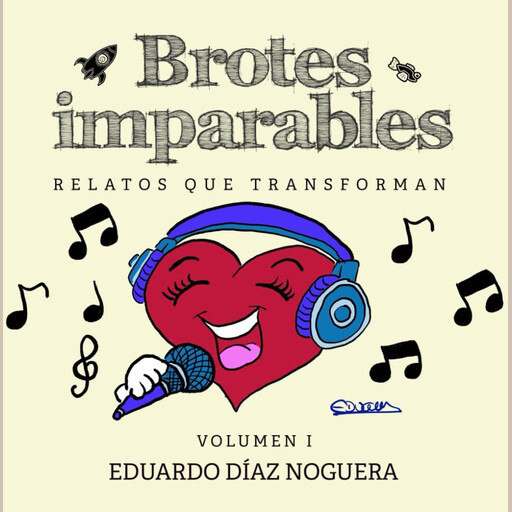 Brotes imparables, Eduardo Díaz Noguera