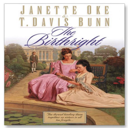 Birthright, Davis Bunn, Janette Oke