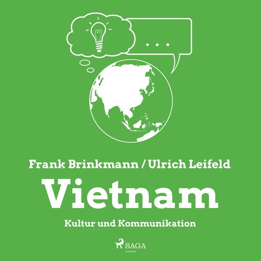 Vietnam - Kultur und Kommunikation (Ungekürzt), Frank Brinkmann, Ulrich Leifeld