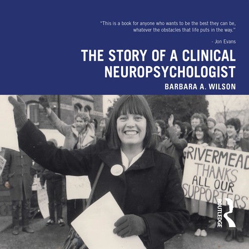 The Story of a Clinical Neuropsychologist, Barbara Wilson