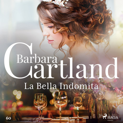La Bella Indomita (La Colección Eterna de Barbara Cartland 60), Barbara Cartland