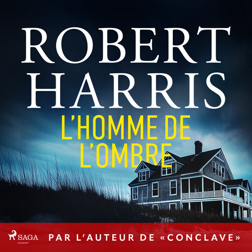 L’Homme de l’ombre, Robert Dennis Harris