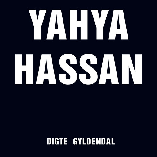 Yahya Hassan, Yahya Hassan