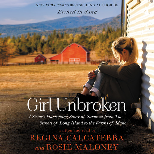 Girl Unbroken, Regina Calcaterra