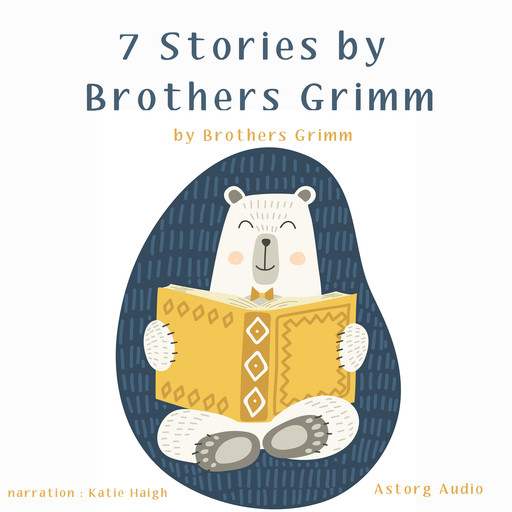 7 Stories by Brothers Grimm, Brothers Grimm